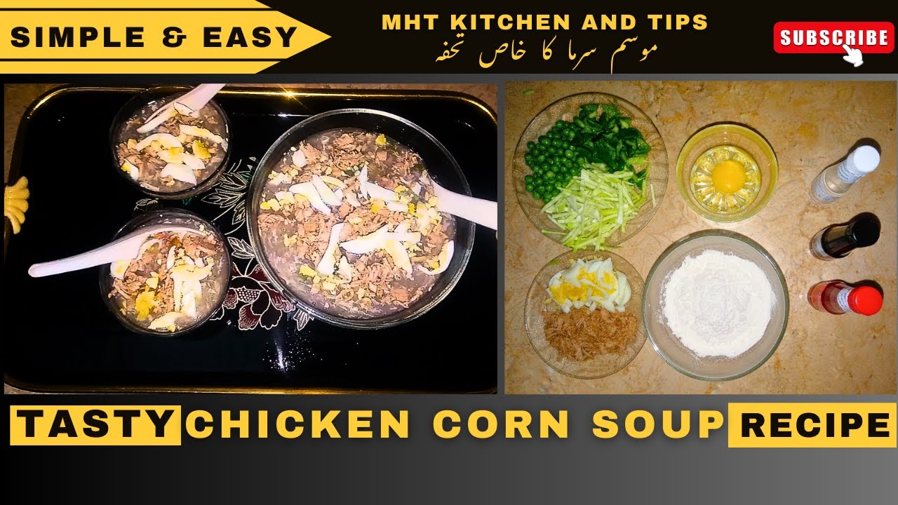 Tasty Chicken Corn Soup Recipe | Easy Restaurant Style | MHT Kitchen and Tips