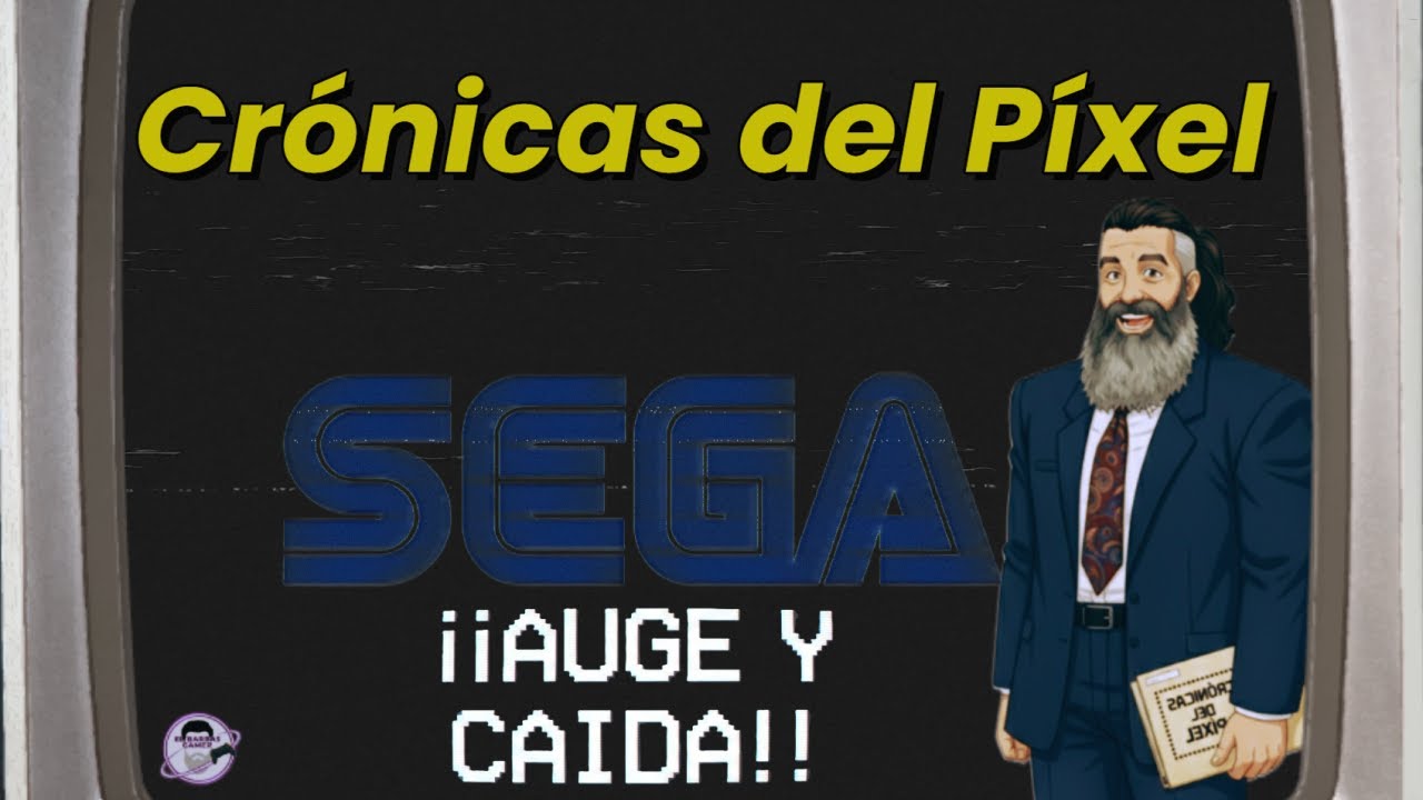 CRÓNICAS DEL PÍXEL: SEGA, de la gloria al abismo - Historia del Ocio Digital