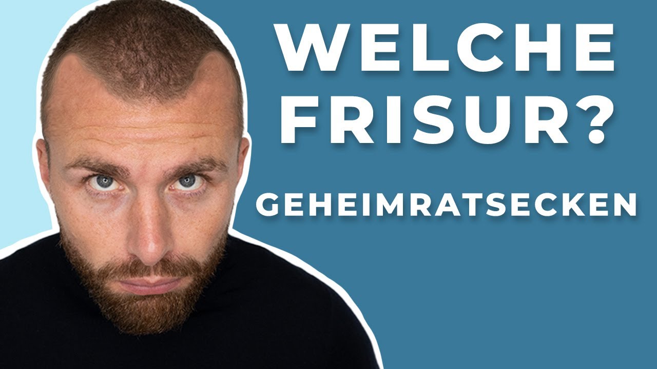 Welche FRISUR bei GEHEIMRATSECKEN? ● TOP 7 FRISUREN f&uuml;r M&auml;nner mit GEHEIMRATSECKEN