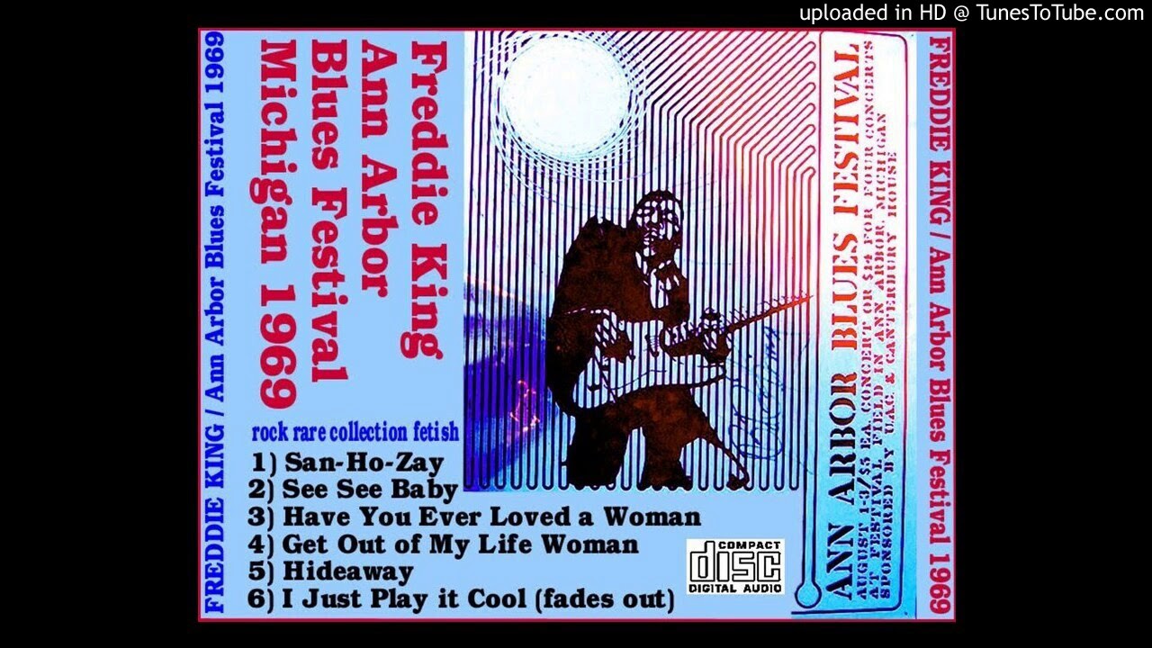 Ann Arbor Blues Festival - I Just Play It Cool - Freddie King
