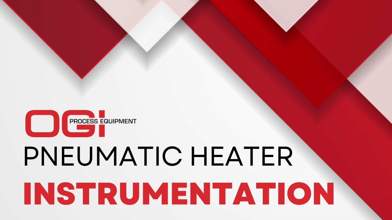 Pneumatic Heater Instrumentation, Controls & P&ID