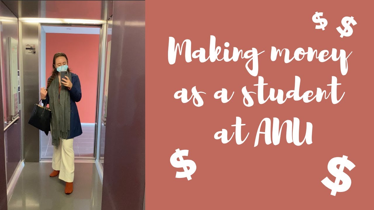 How to Make Money as a Student | Australian National University