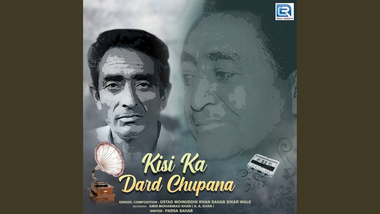 Kisi Ka Dard Chupana