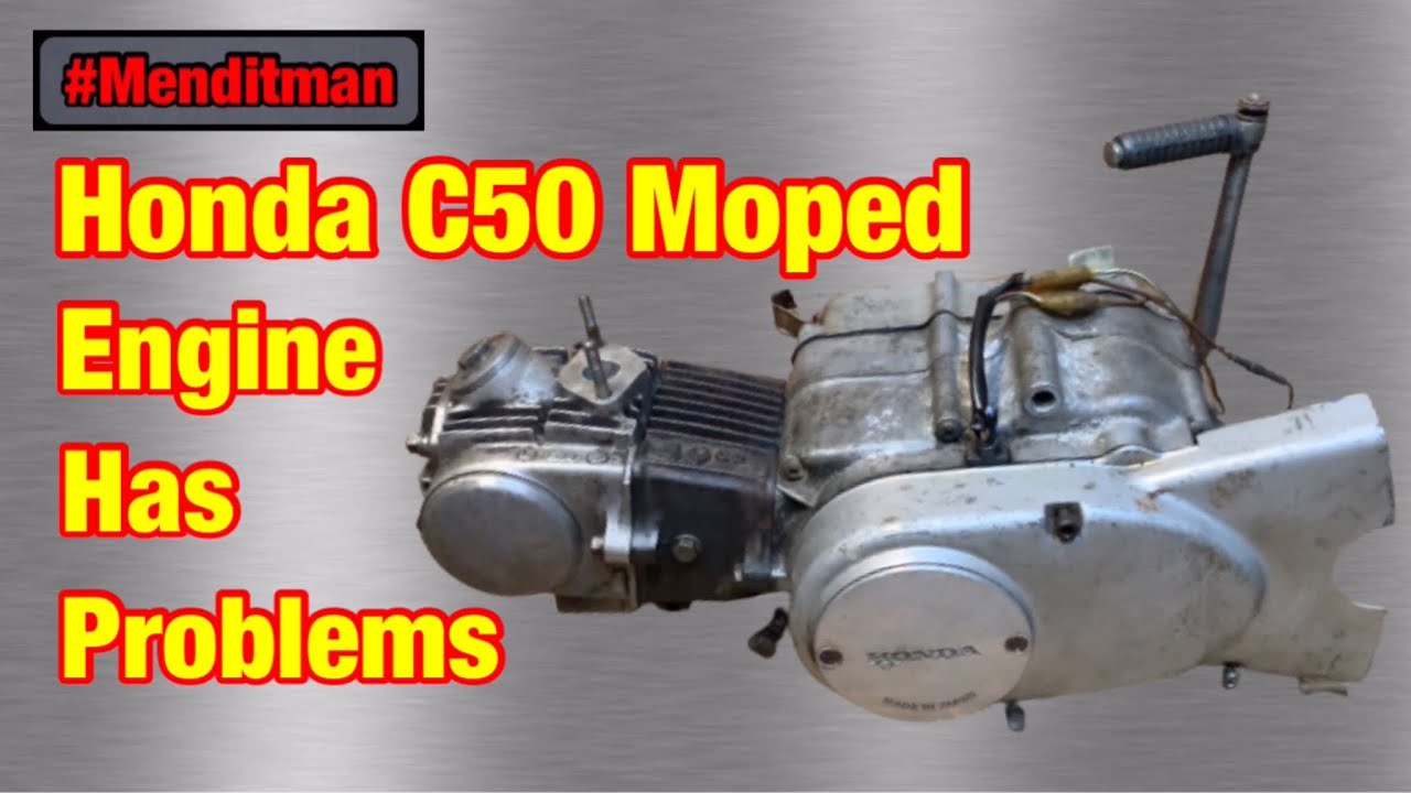 Honda C50 Cub Moped Engine has hidden issues 😫 #Menditman #Honda #C50 #Moped