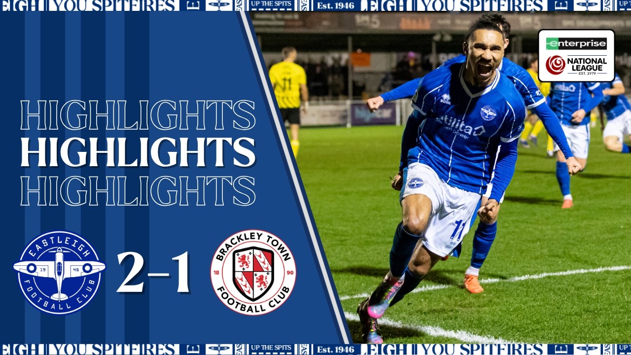 BLAIR WINS IT LATE 🔥 |  Eastleigh 2-1 Brackley Town | Match Highlights 🎬