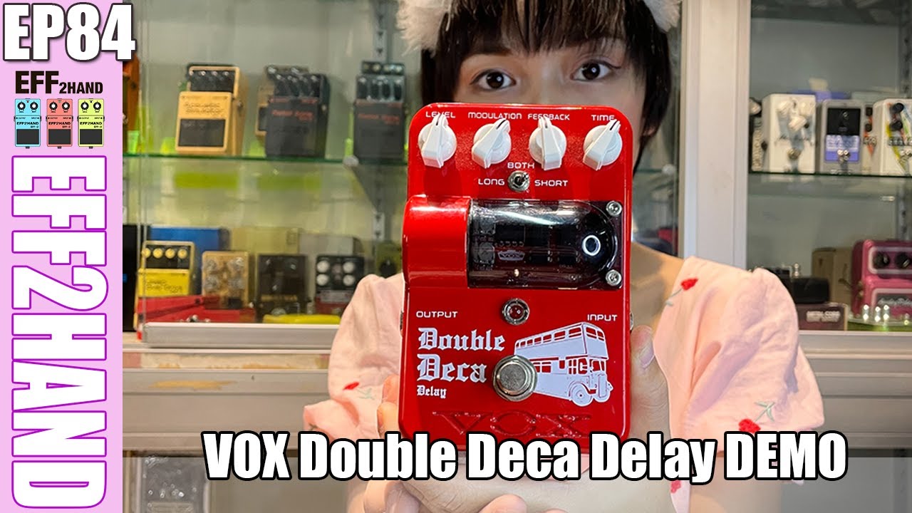 EP 84 Vox Double Deca delay demo เอฟเฟคหน้าตาสวย ฟังชั่นเยอะ ^_^