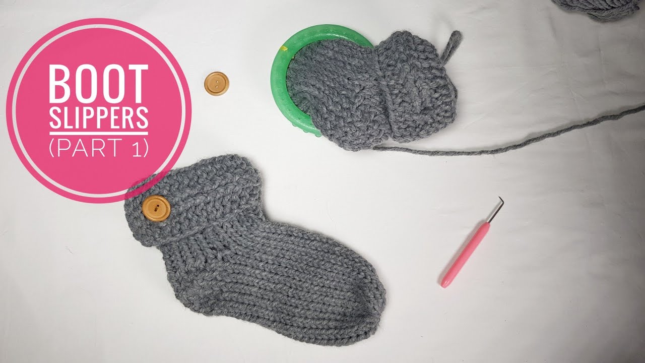 How to Loom Knit Boot Slippers - PART 1 (DIY Tutorial)