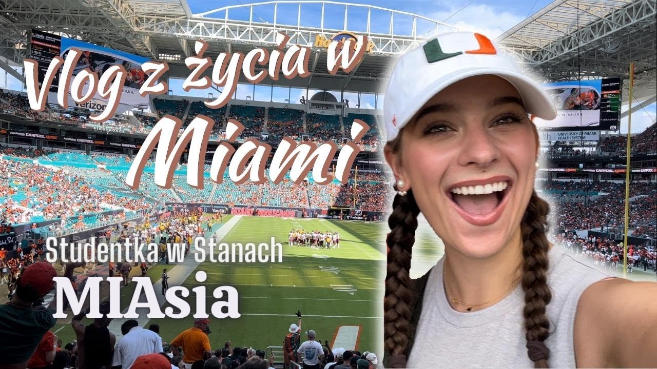 VLOG #1 MECZ FUTBOLU W MIAMI | Dzień z życia studentki w Stanach | MIAsia