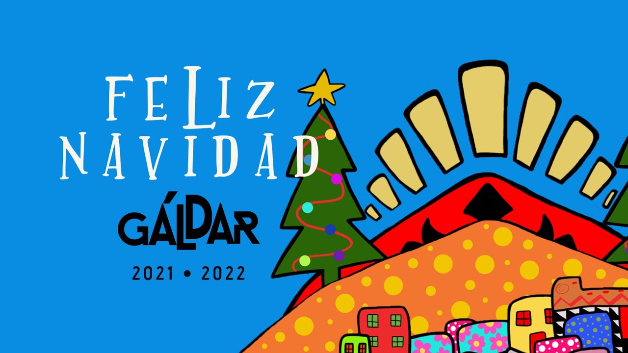 Presentación de la Navidad en Gáldar 2021