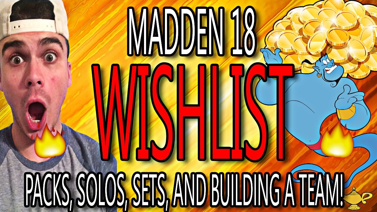MADDEN 18 MINI-WISH LIST! SETS, SOLOS, AND MORE!