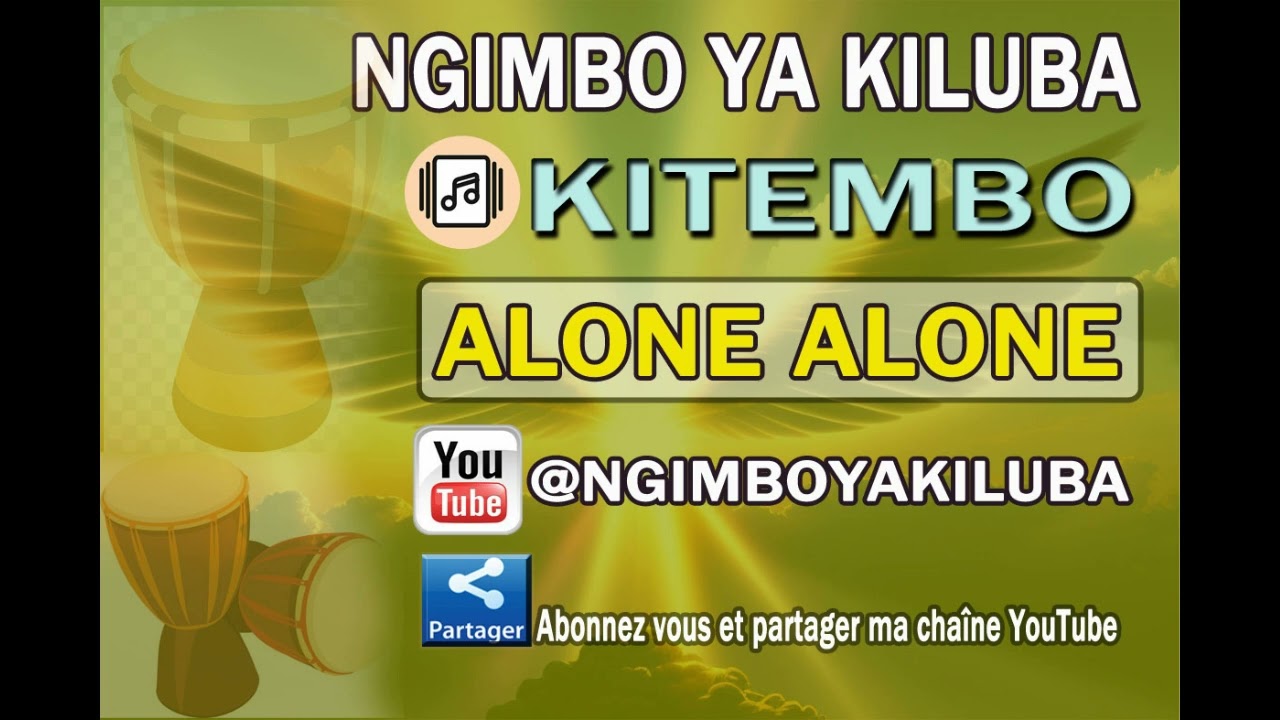 KITEMBO : ALONE ALONE @ngimboyakiluba