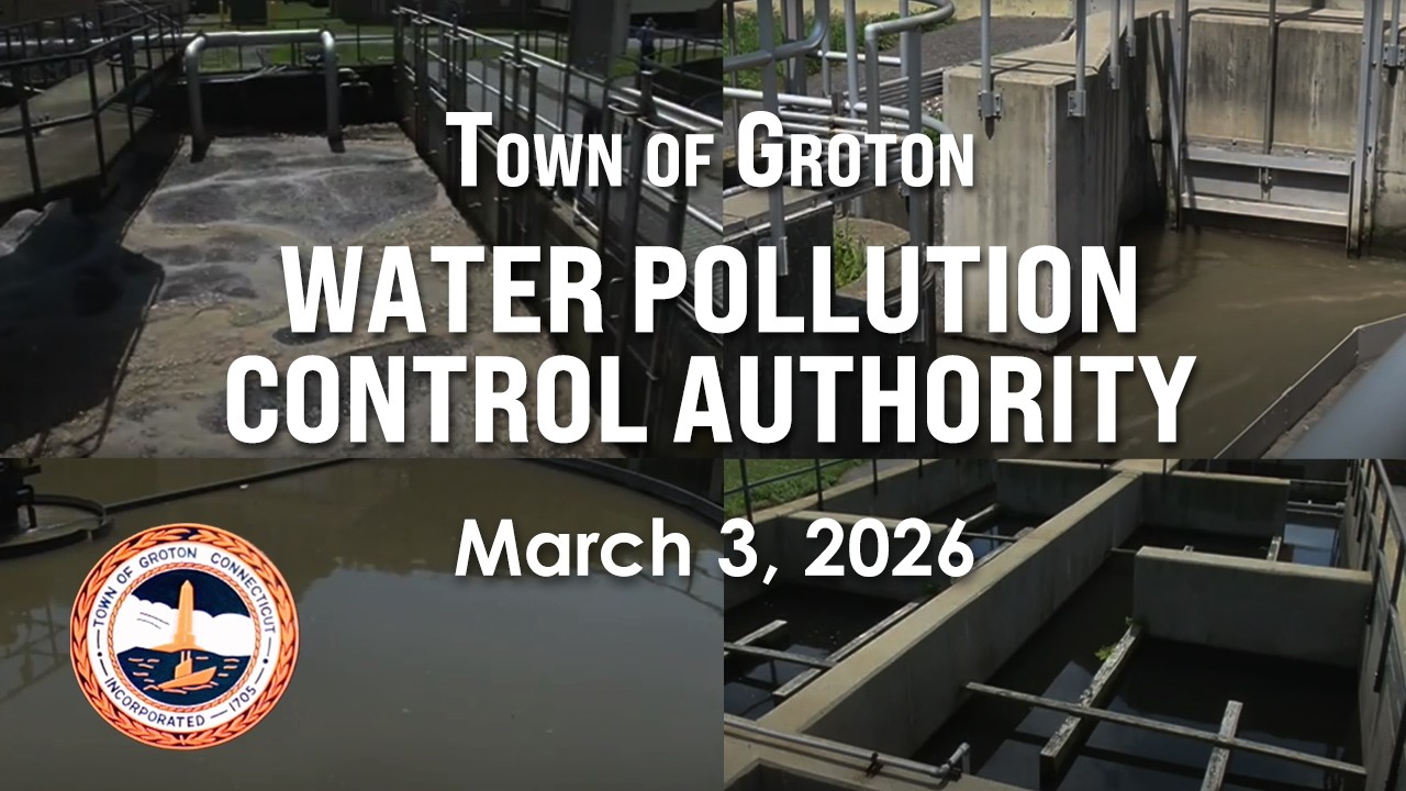 Groton Water Pollution Control Authority - 3/3/26