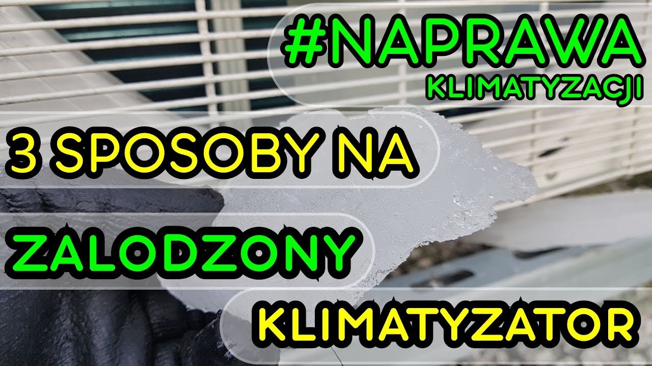 ZAMARZNIĘTY ODPŁYW KLIMATYZATORA - 3 SPOSOBY NA ROZMROŻENIE KLIMATYZACJI!