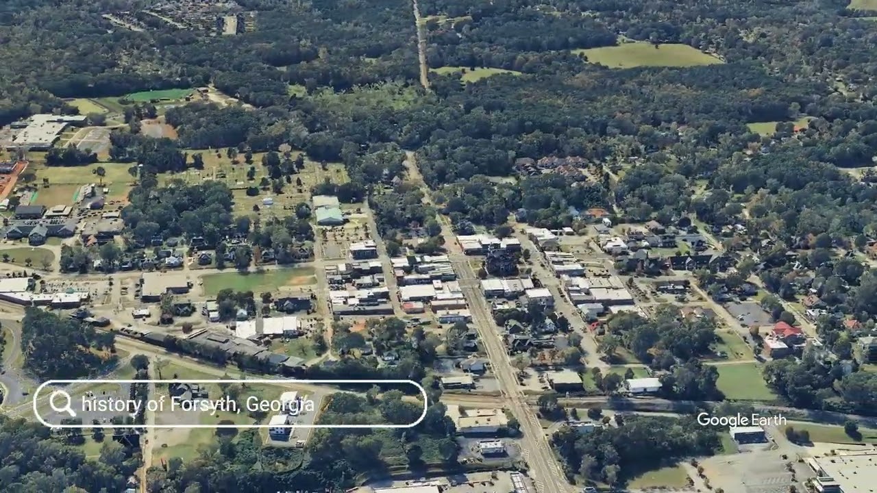 The history of Forsyth, Georgia