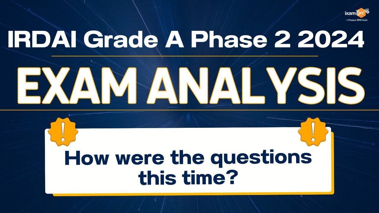 IRDAI Grade A Phase 2 2024 || Exam Analysis || How was the exam this time?