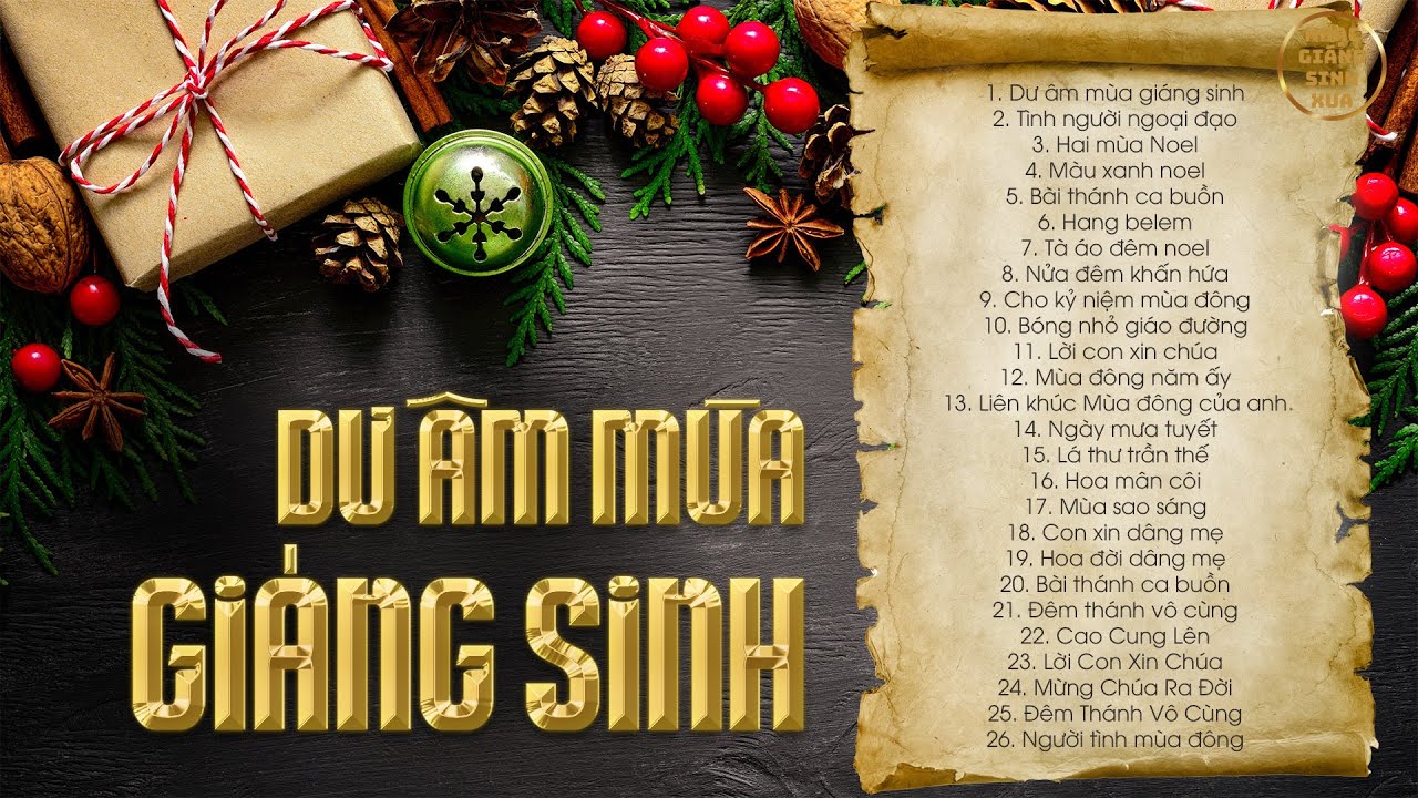 Dư Âm Mùa Giáng Sinh - Nhạc Giáng Sinh Xưa Tuyển Chọn - Nhạc Noel Hải Ngoại Hay Nhất