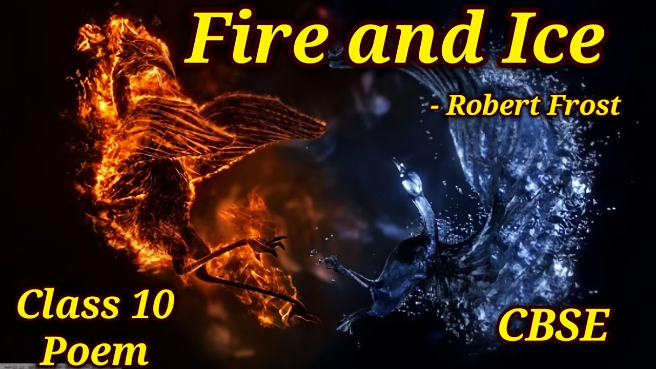 Fire and Ice | Robert Frost | Class 10 | CBSE | fire and ice summary | explanation in Tamil | mathi