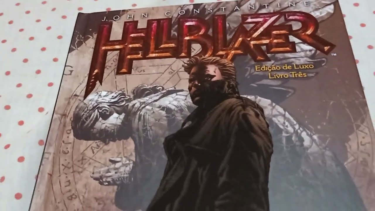 Hellbrazer Edição de Luxo Vol.03/ Pré-Venda/ Panini/ Vale apena esse formato de edição?