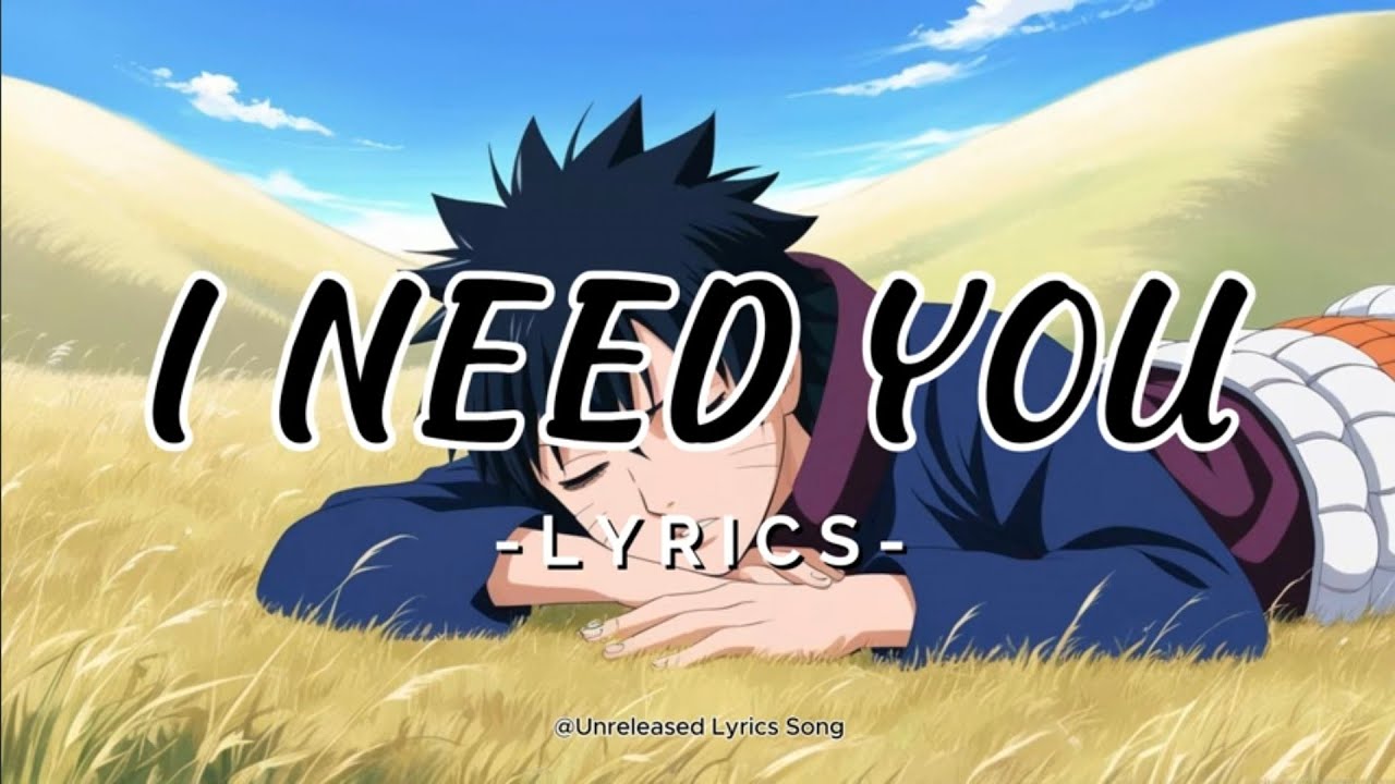 I Need You – Emotional Love Song | Heartfelt Original Music (Official Lyric Video)