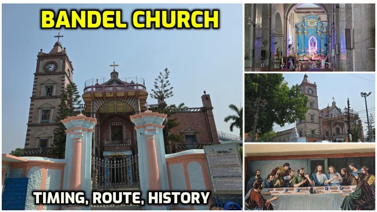 Explore Bandel Church | West Bengal&rsquo;s Oldest Church | Timings, History & How to Reach