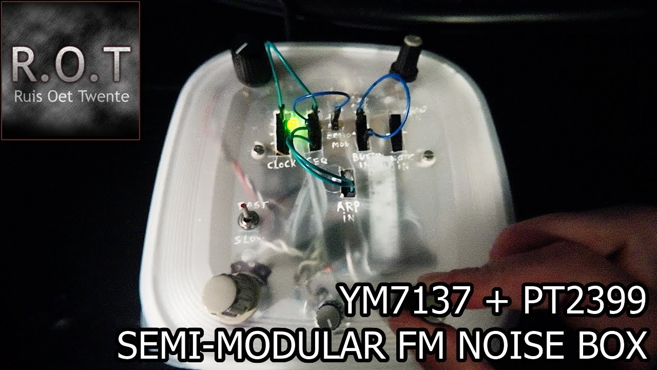 Semi Modular FM Noise Box - YM7137 + PT2399