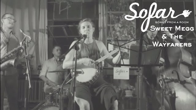 Sweet Megg & The Wayfarers - Here Comes The Man With The Jive | Sofar NYC