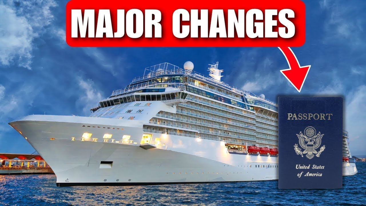 New Travel Rules Affecting Cruise Travelers in 2025