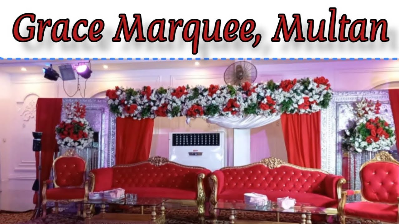 Best Marquee In Multan || Grace Marquee Multan || Best Marriage Hall in Multan || M Shafay Waqas