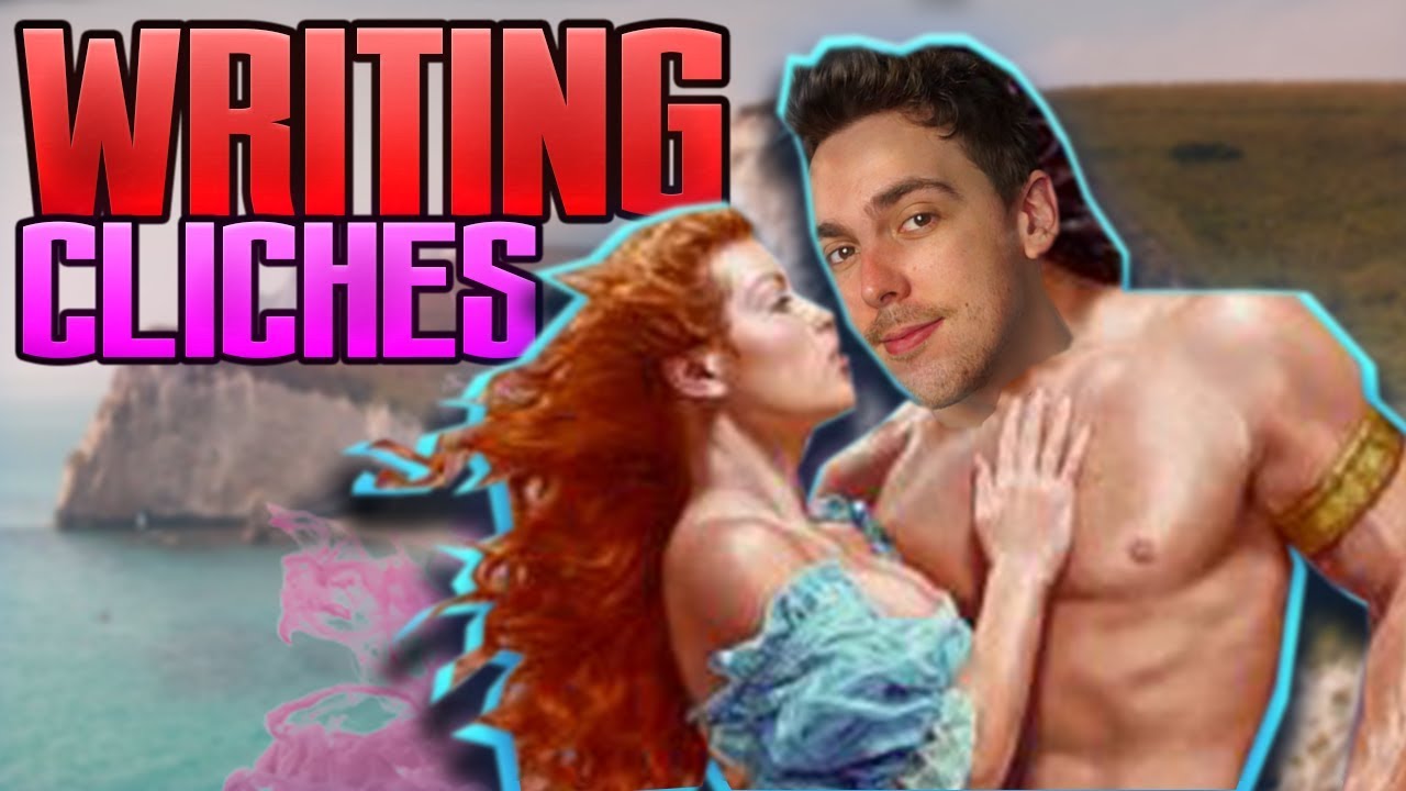 Writing Cliches to Avoid | ROMANCE