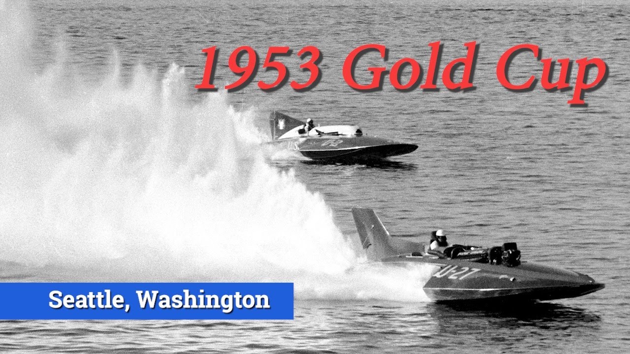 1953 Gold Cup - Seattle, Wa