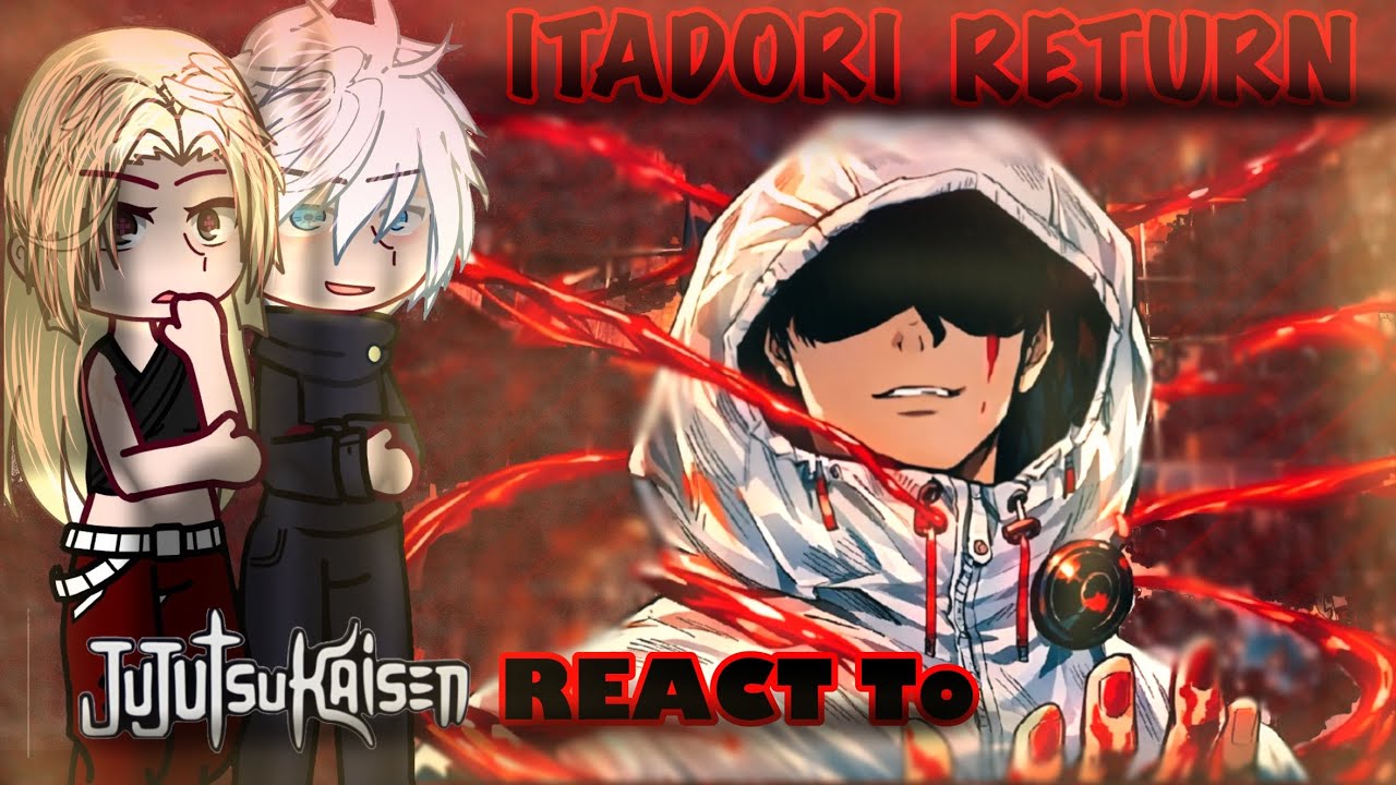 🥀|| Past Jujutsu Kaisen React To MODULO CH 18 & 19/ITADORI RETURN || {JJK/GCRV} ||Jjk React To||🥀
