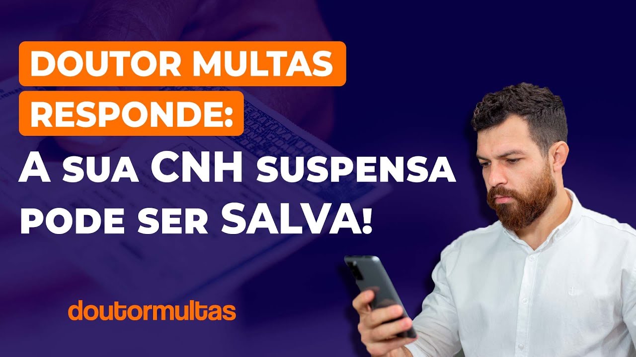 CNH Suspensa, o Que Fazer? [Doutor Multas Responde] 👨‍🏫