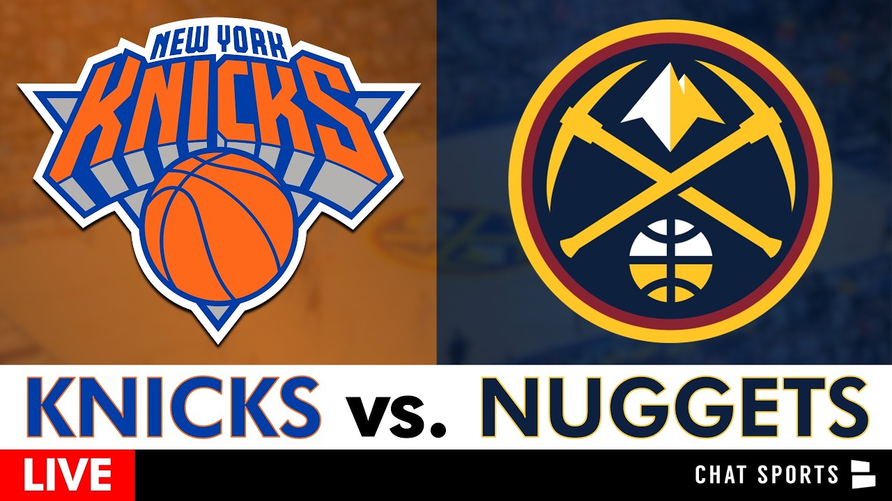 Knicks vs. Nuggets Live Streaming Scoreboard, Play-By-Play, Highlights & Stats | NBA Stream