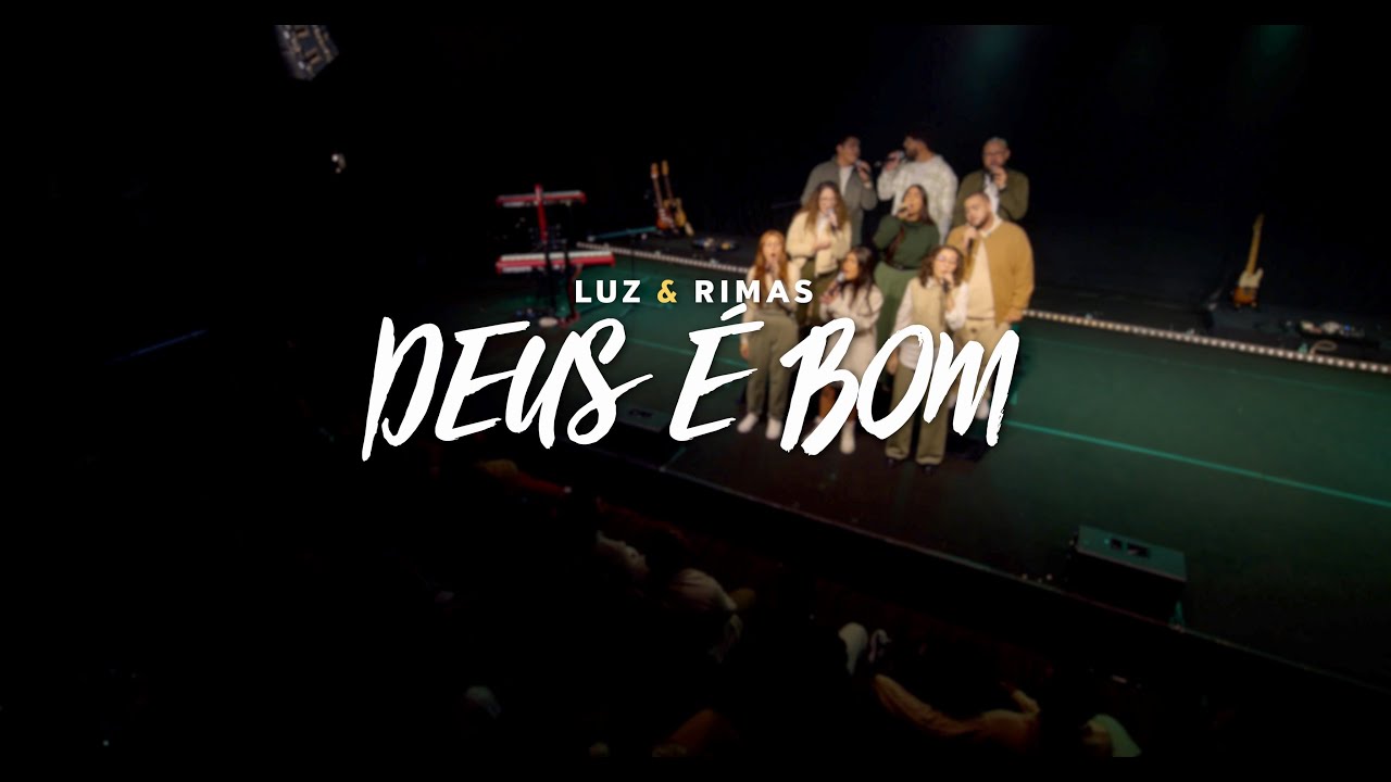 Luz e Rimas - Deus &eacute; Bom (Live Session)