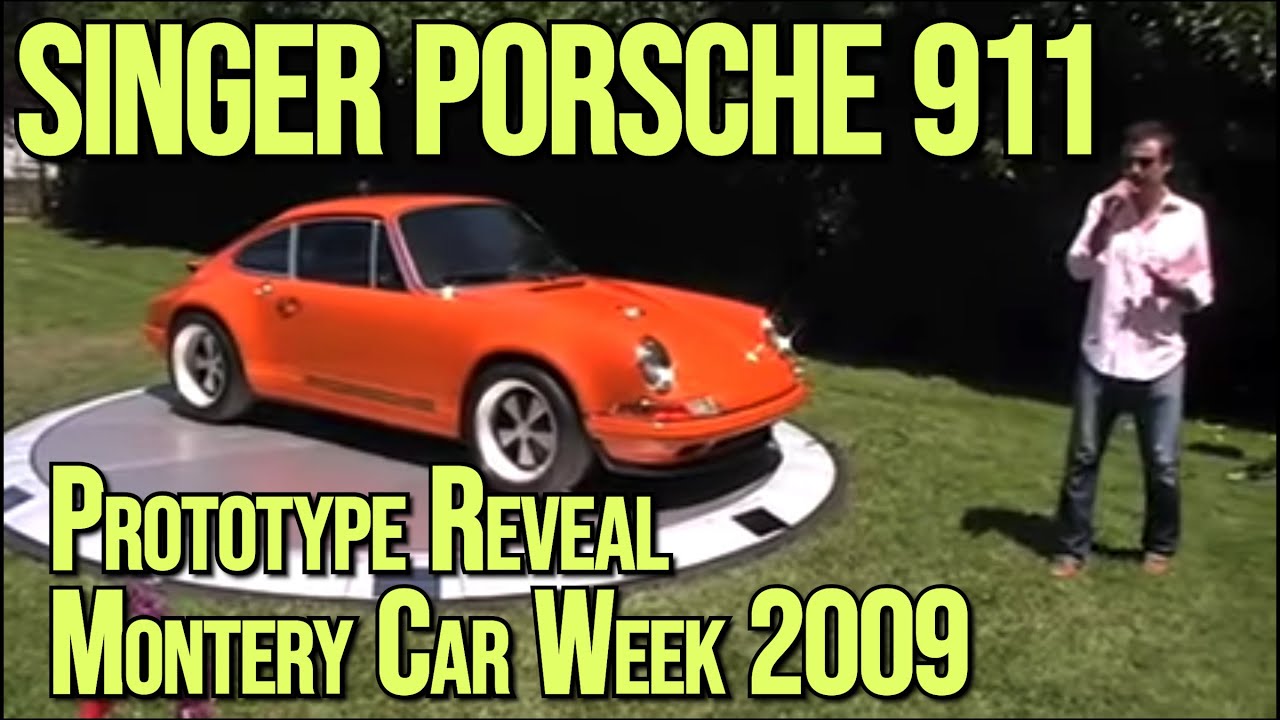 RARE VIDEO - Singer Porsche Prototype Reveal 2009, Monterey Car Week