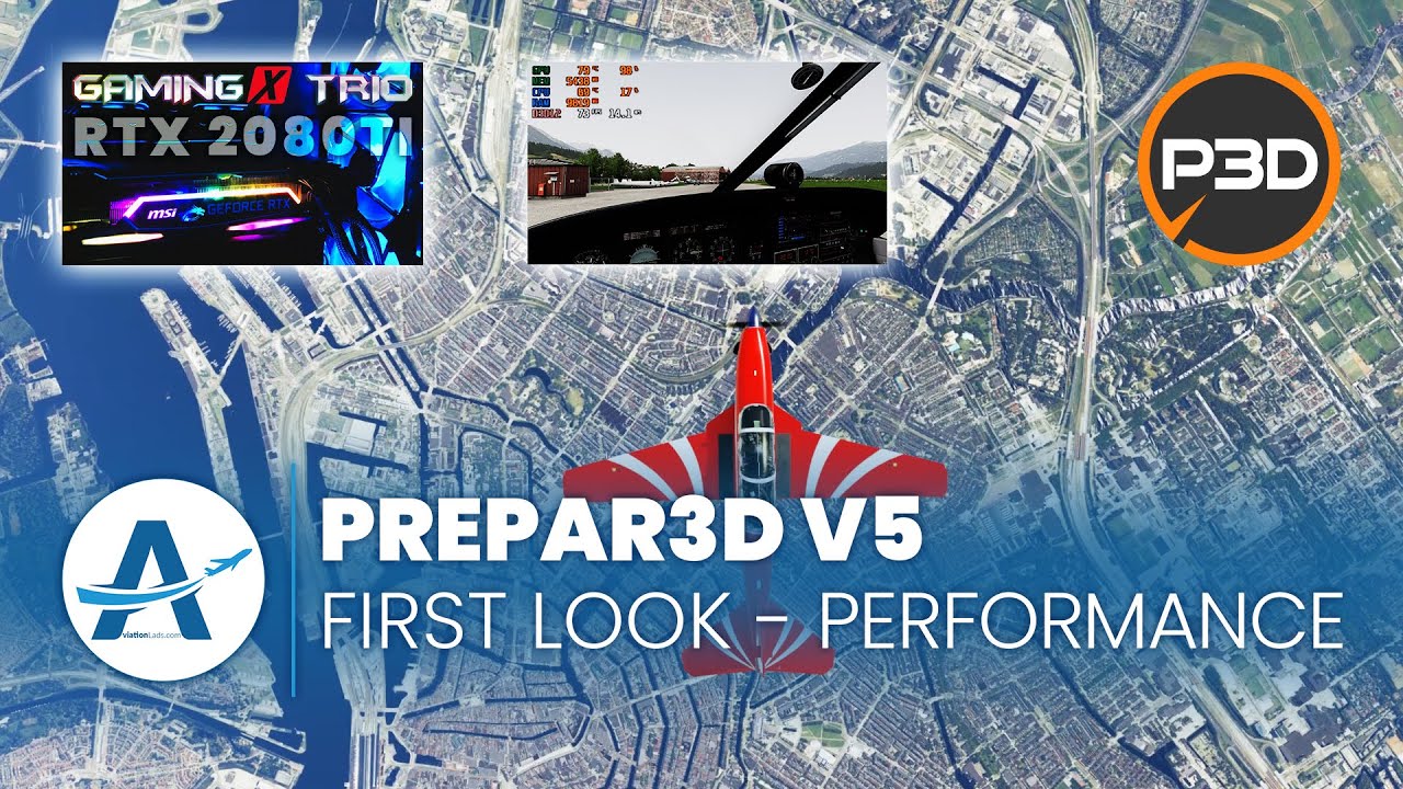 Prepar3D v5 - First Look Ep. 5 | RTX 2080 Ti | Aviationlads.com