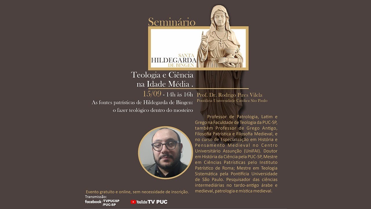 Seminário - Santa Hildegarda de Bingen: Relação Teologia e Ciência na Idade Média
