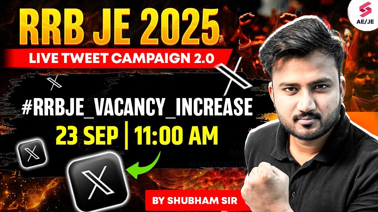 RRB JE Vacancy 2025 Increase | RRB JE Twitter Campaign Today| RRB JE Notification 2025 | Shubham Sir