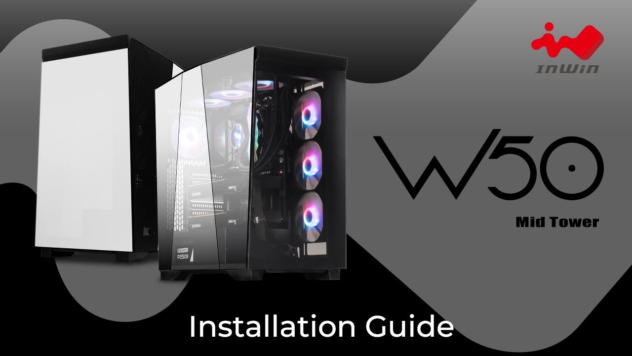 How to install the InWin W50 | Gaming Chassis | InWin