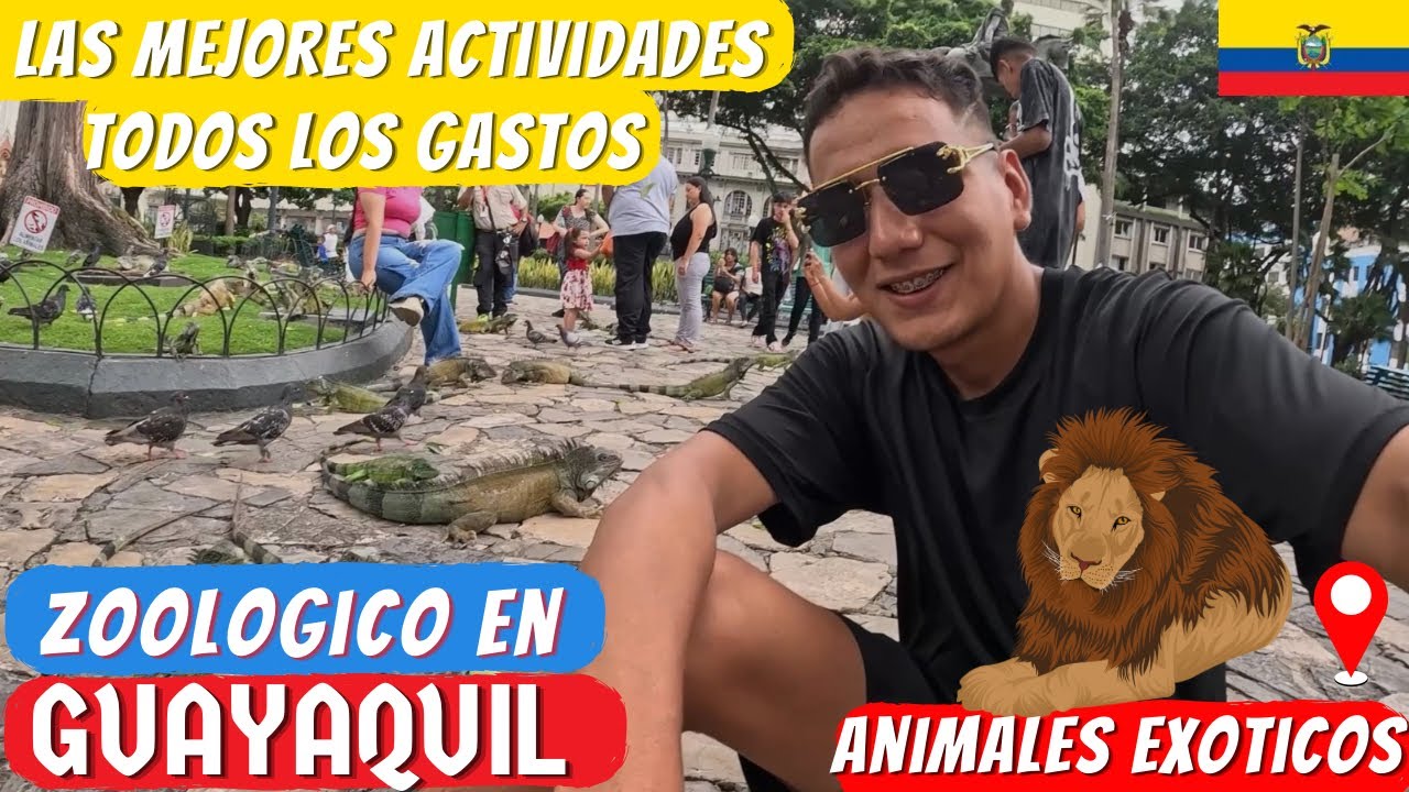 GUAYAQUIL ECUADOR 🇪🇨 GASTOS INCLUIDOS ATRACCIONES TURISTICAS Y ANIMALES EXOTICOS #turismoecuador