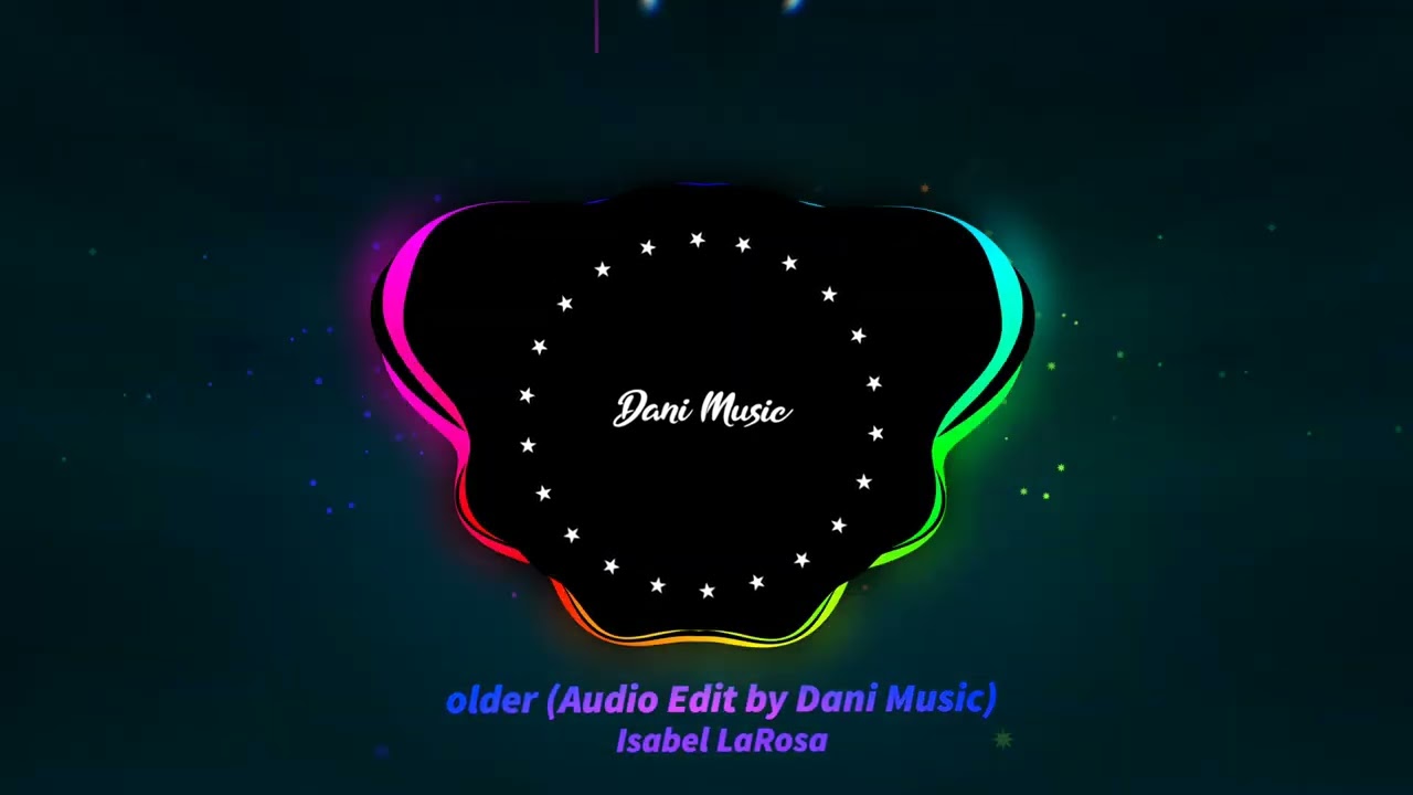 Isabel LaRosa - older (Audio Edit by Dani Music) (Bass Boost, Reverb, 8D Audio, slowed down, -pitch)
