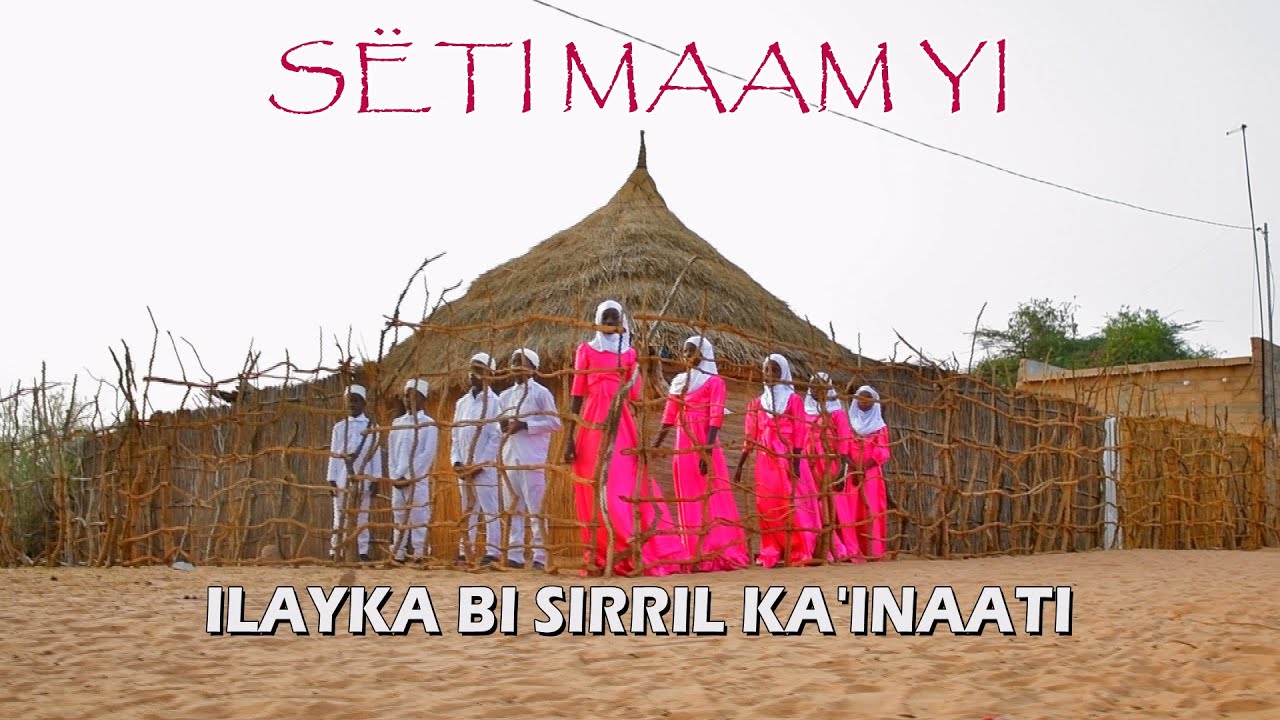 CLIP SËTI MAAM YI _ ILAYKA BI SIRRIL KA'INAATI