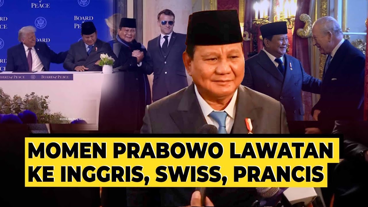 Momen Prabowo Lawatan ke Inggris, Swiss, dan Prancis