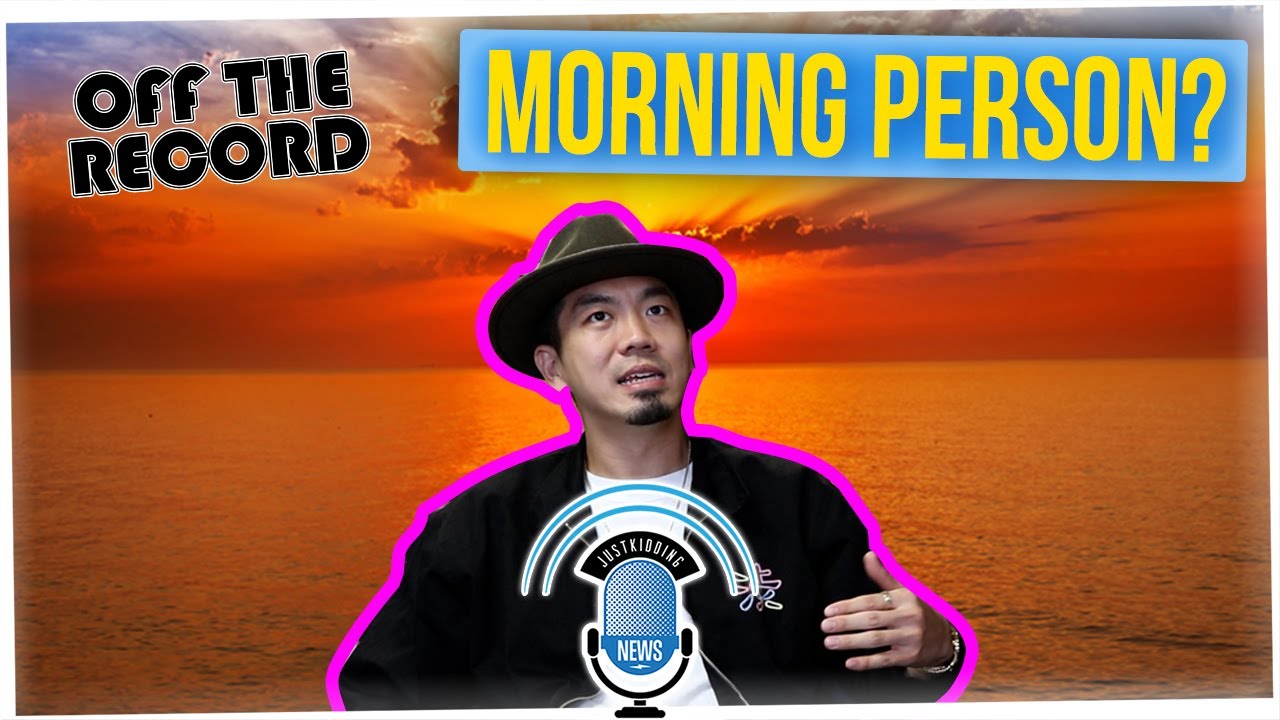 Off The Record: Are You a Morning or Night Person? (ft. Anthony Lee)