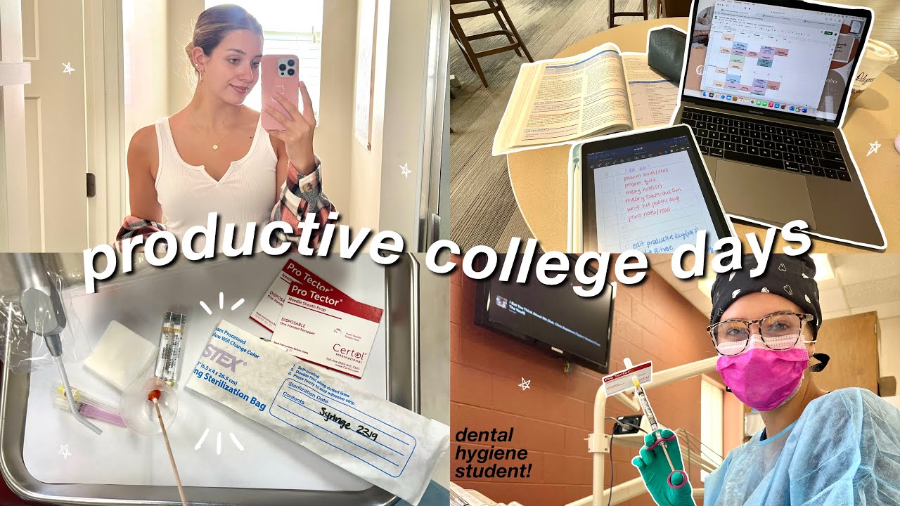 productive college week in my life: dental hygiene student!