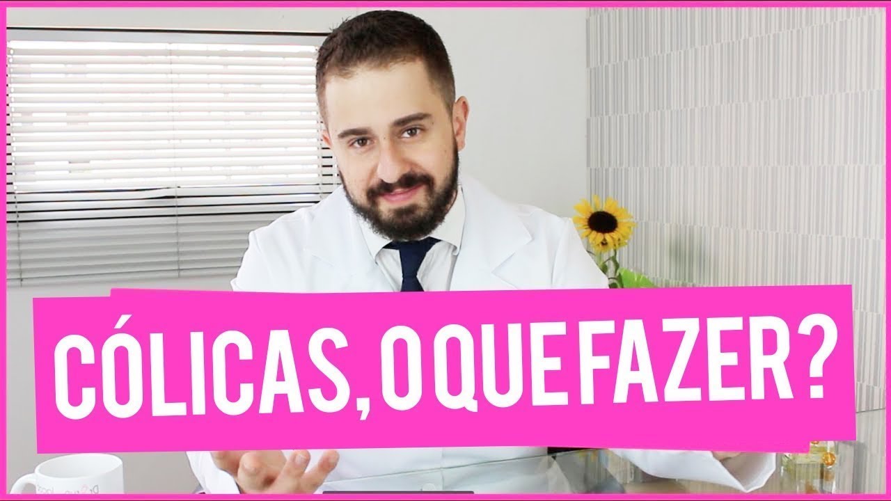 VOCÊ TEM CÓLICAS - O QUE FAZER? - DR BRUNO JACOB