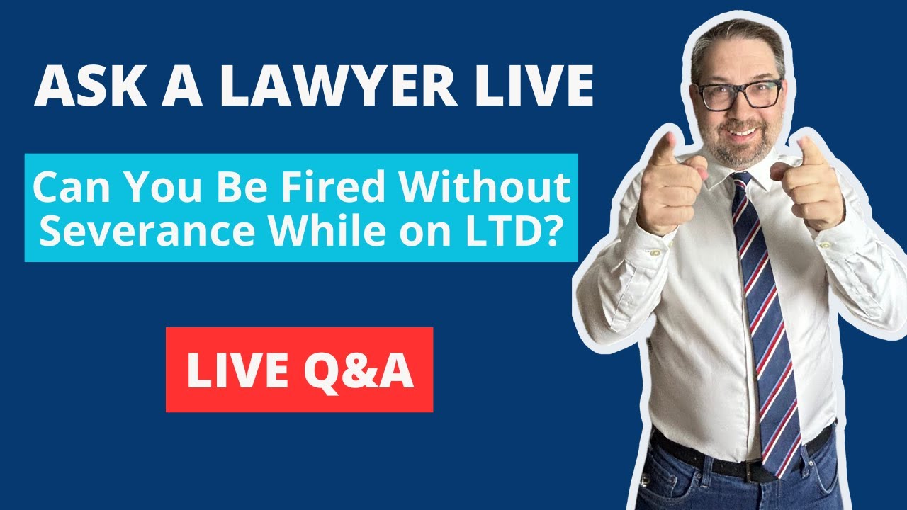 Ep 64 Can I Be Fired While on LTD? | Frustration of Employment Contract Explained