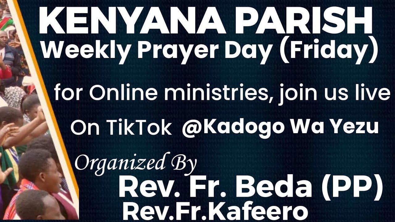 KENYANA PARISH FRIDAY PRAYERS 19|12|2025 |||Rev Fr Kafeero
