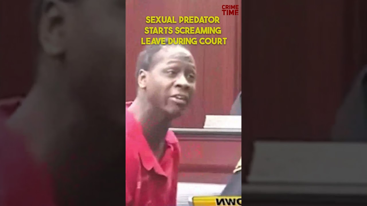 S*xual Pr*dator Starts Screaming Leave During Court