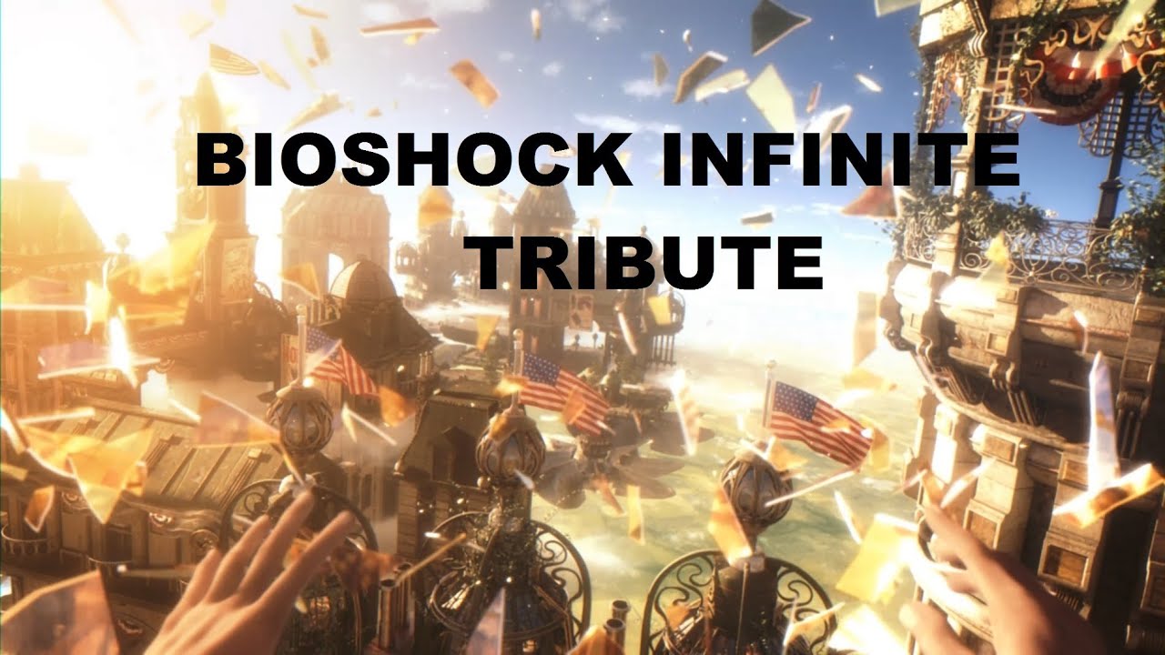 Bioshock Infinite - Tribute